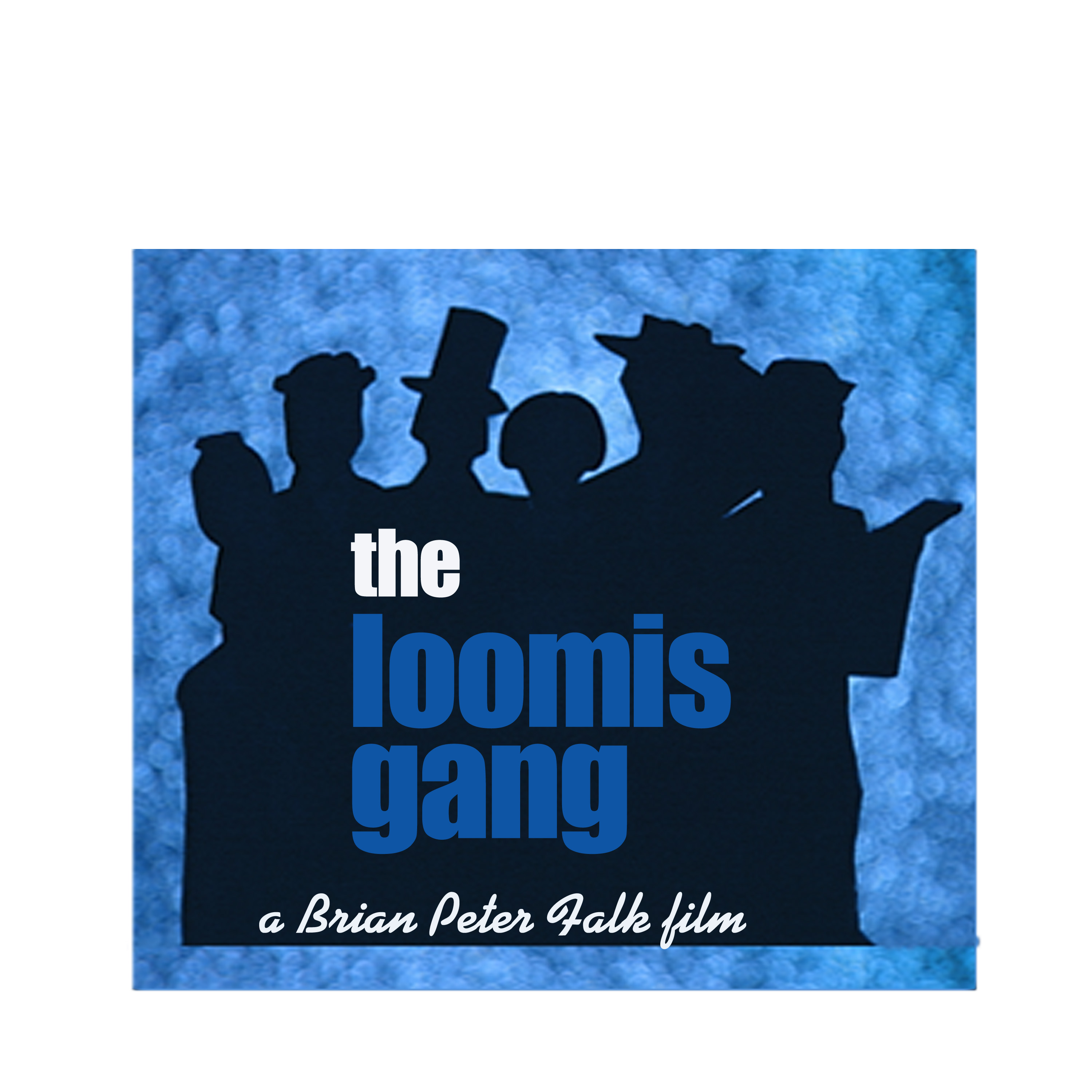 The Loomis Gang